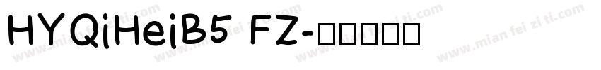 HYQiHeiB5 FZ字体转换